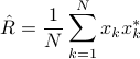  hat{R}=frac{1}{N} sum_{k=1}^N x_k x_k^* 