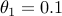 theta_1=0.1