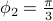 phi_2=frac{pi}{3}